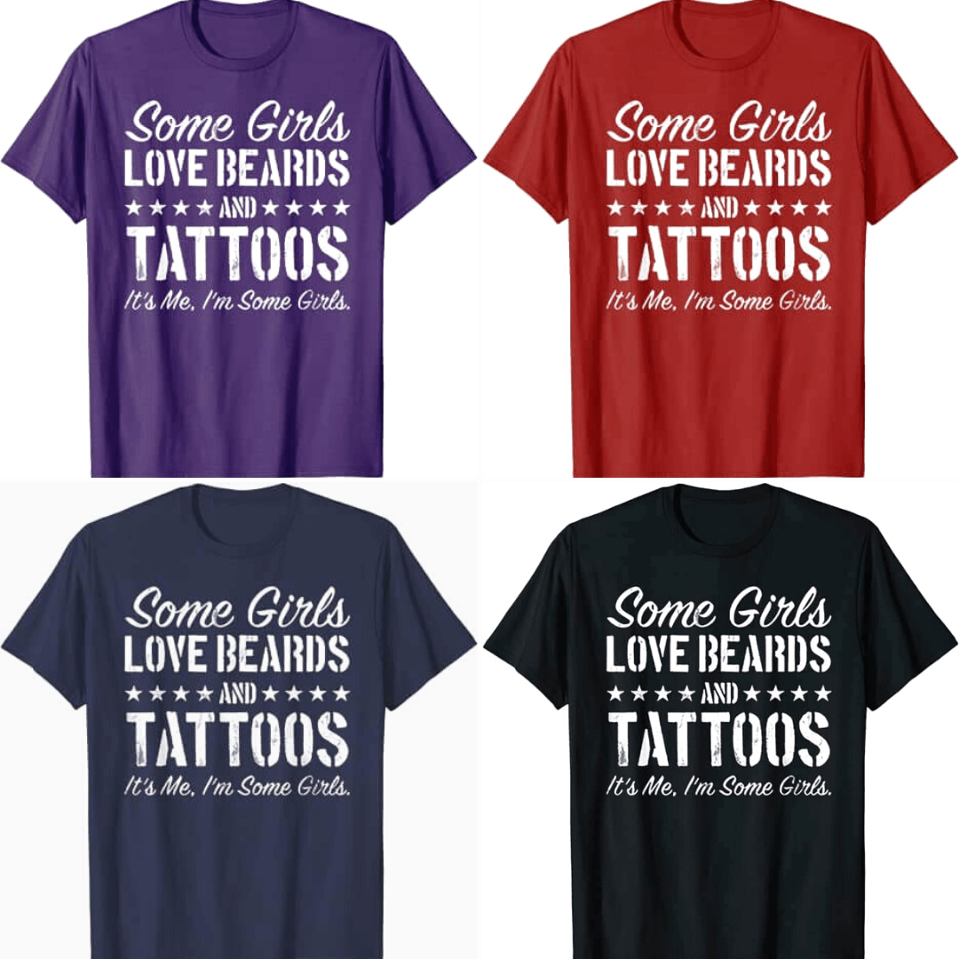 Beards and Tattoos T-Shirt | Bold Statement Tee | Unique Style Shirt
