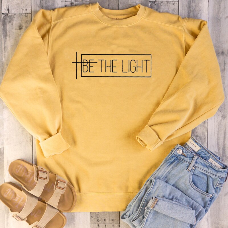 Be The Light Sweatshirt | Inspirational Comfort Clothing