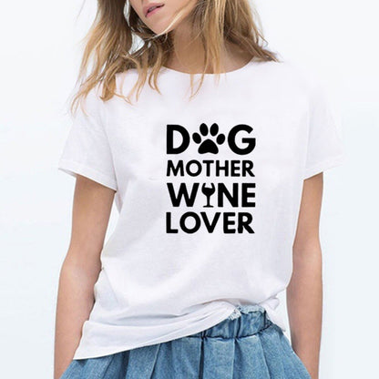 Dog Mother Wine Lover T-Shirt | Fun Graphic Tee | Wine and Dog Lovers Apparel