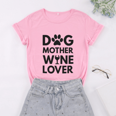 Dog Mother Wine Lover T-Shirt | Fun Graphic Tee | Wine and Dog Lovers Apparel